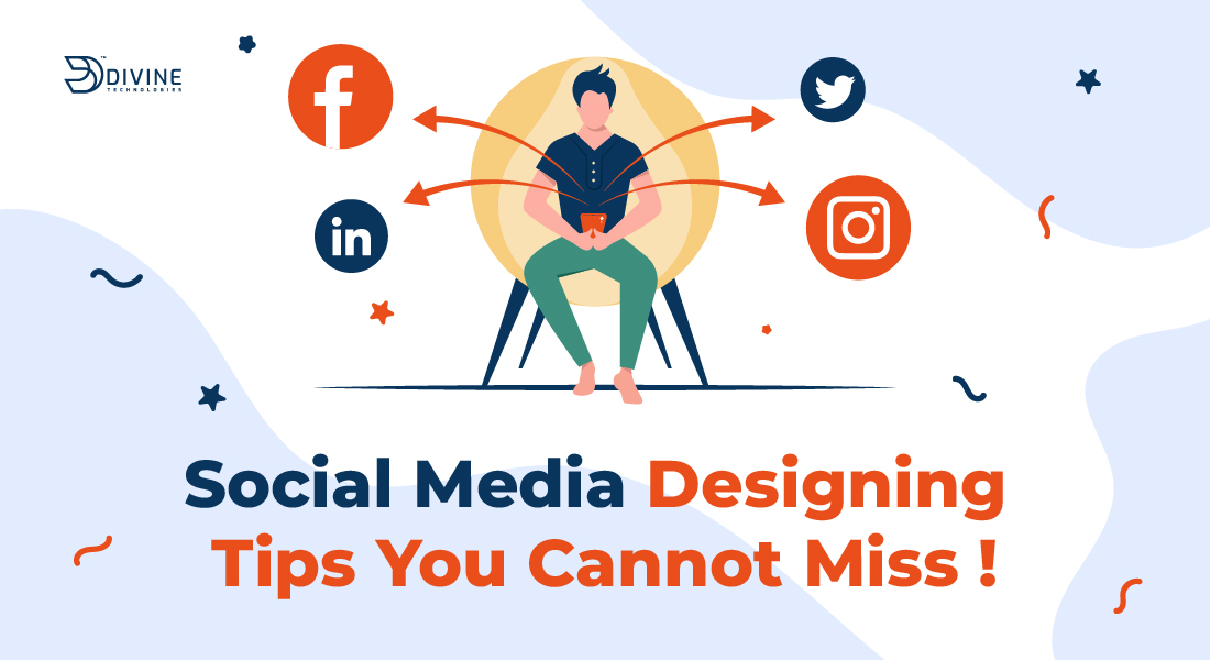 2023 Social Media Designing Tips You Cannot Miss!